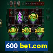600 bet.com